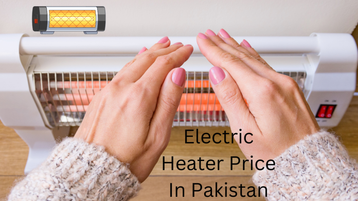 Electric Heater Price In Pakistan Today