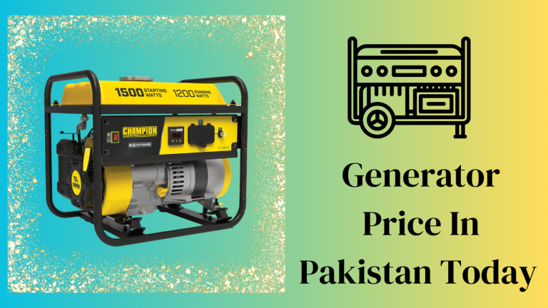Generator Price In Pakistan Today 2026 All Models