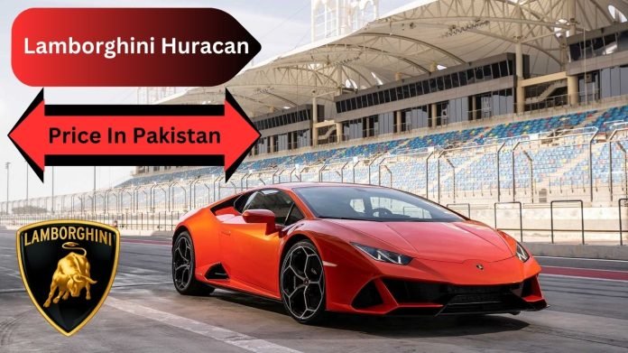 Lamborghini Huracan Price In Pakistan 2025