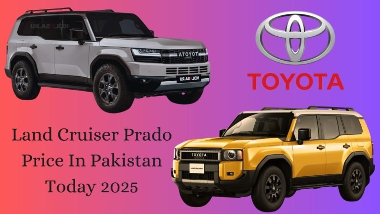 Land Cruiser Prado Price In Pakistan Today 2025