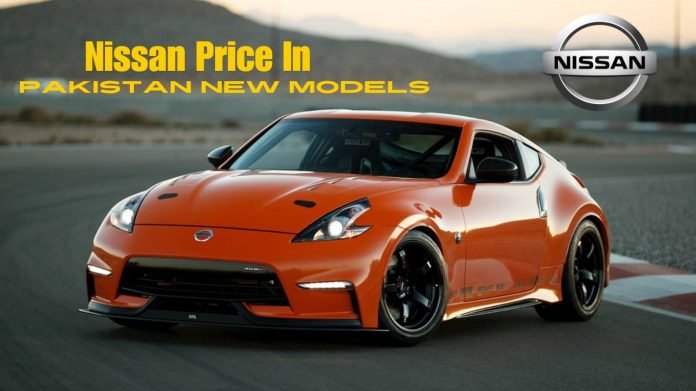 Nissan Price In Pakistan 2025 New Models