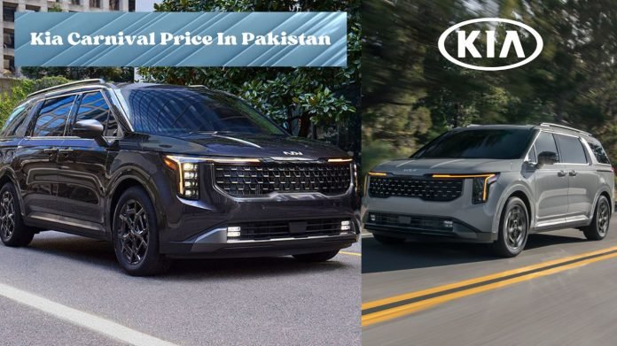 Kia Carnival Price In Pakistan 2025