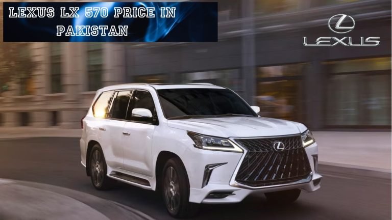 Lexus Lx 570 Price In Pakistan 2025