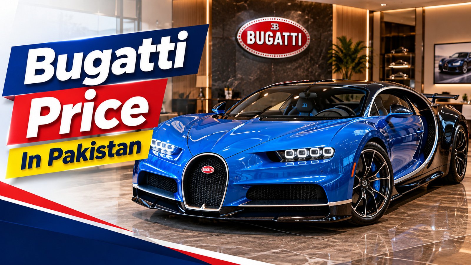 Bugatti Price in Pakistan: Chiron, Tourbillon and More 1 Featured image showing vehicle price topic in Pakistan