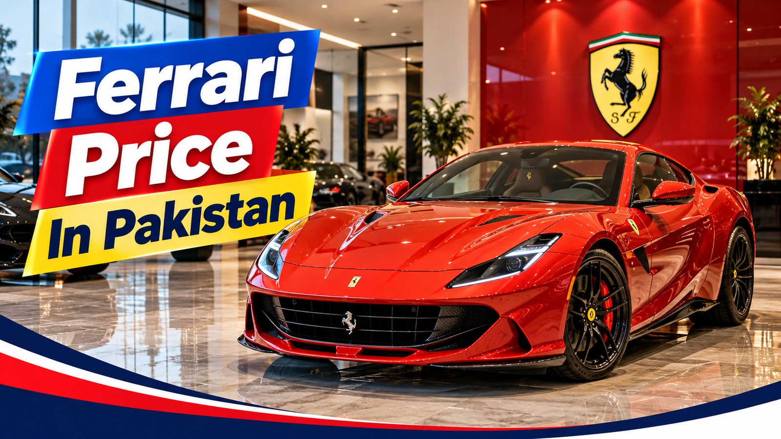 Ferrari Price in Pakistan: Models and Import Buying Guide 1 Featured image showing vehicle price topic in Pakistan