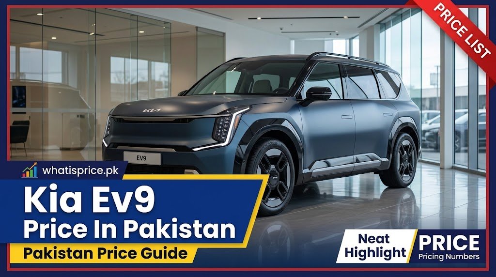 Kia EV9 Price in Pakistan: GT-Line Specs and Costs 1 Featured image showing vehicle price topic in Pakistan