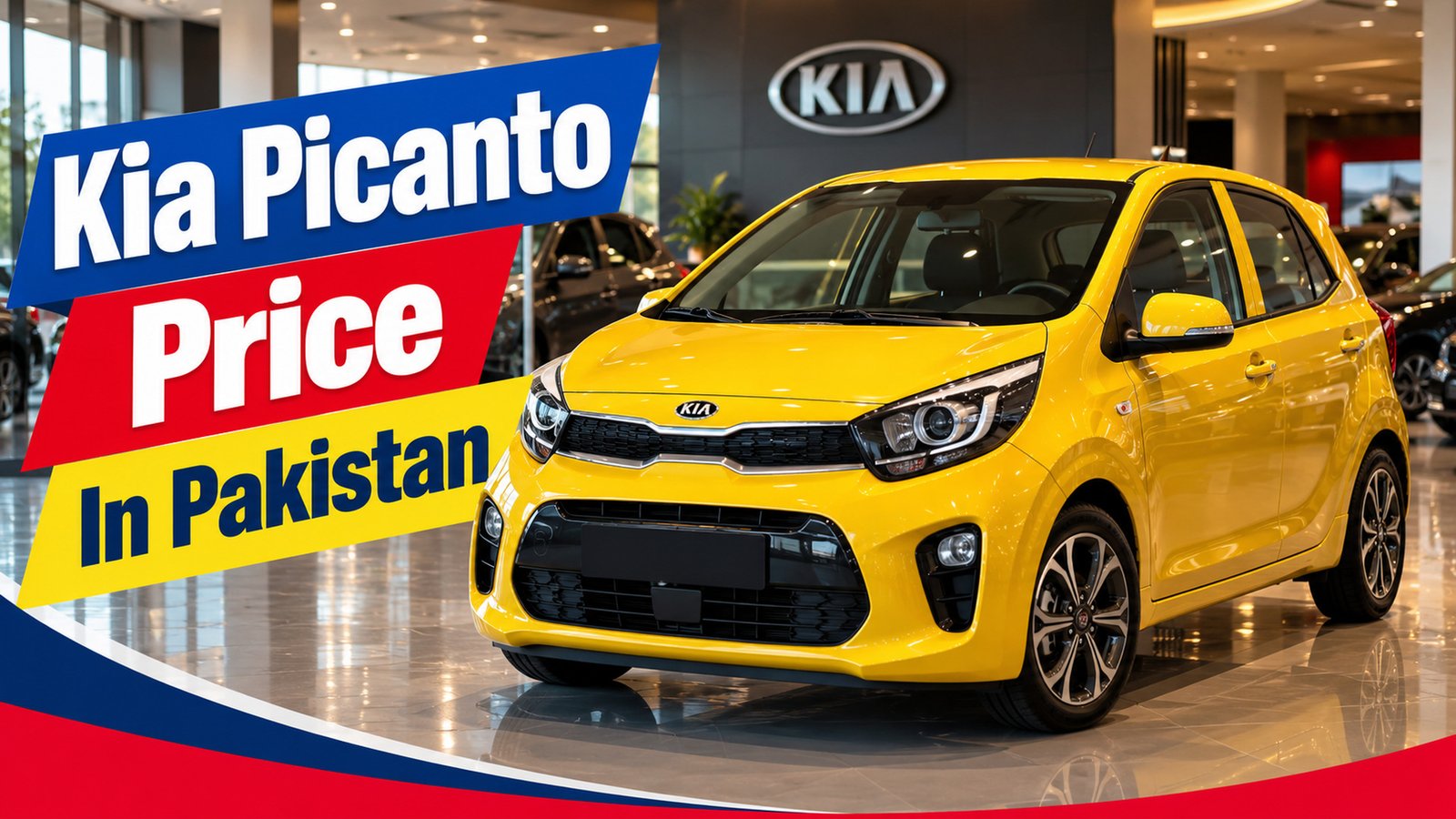 Kia Picanto Price in Pakistan: Used Car Buying Guide 1 Featured image showing vehicle price topic in Pakistan