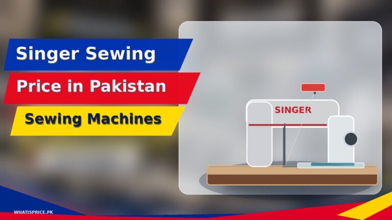 Singer Sewing Machine Price In Pakistan 2026 2 Featured image for Pakistan price information article